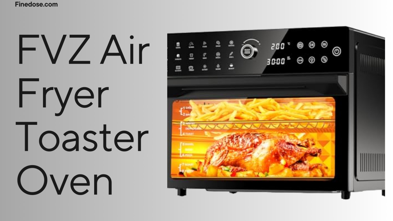 FVZ Air Fryer Toaster Oven Review FineDose